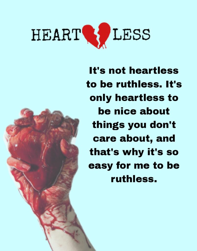 Heartless quotes 