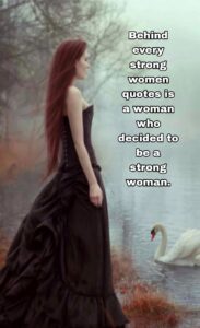 Behind every strong women quotes